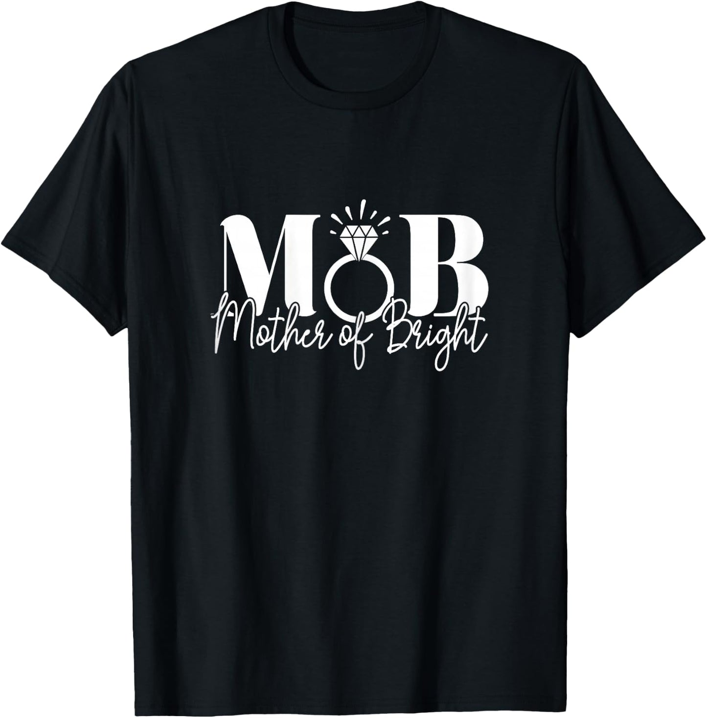 Bachelorette Party Wedding Mom Mother of the Bride T-Shirt - T-Shirt | Black