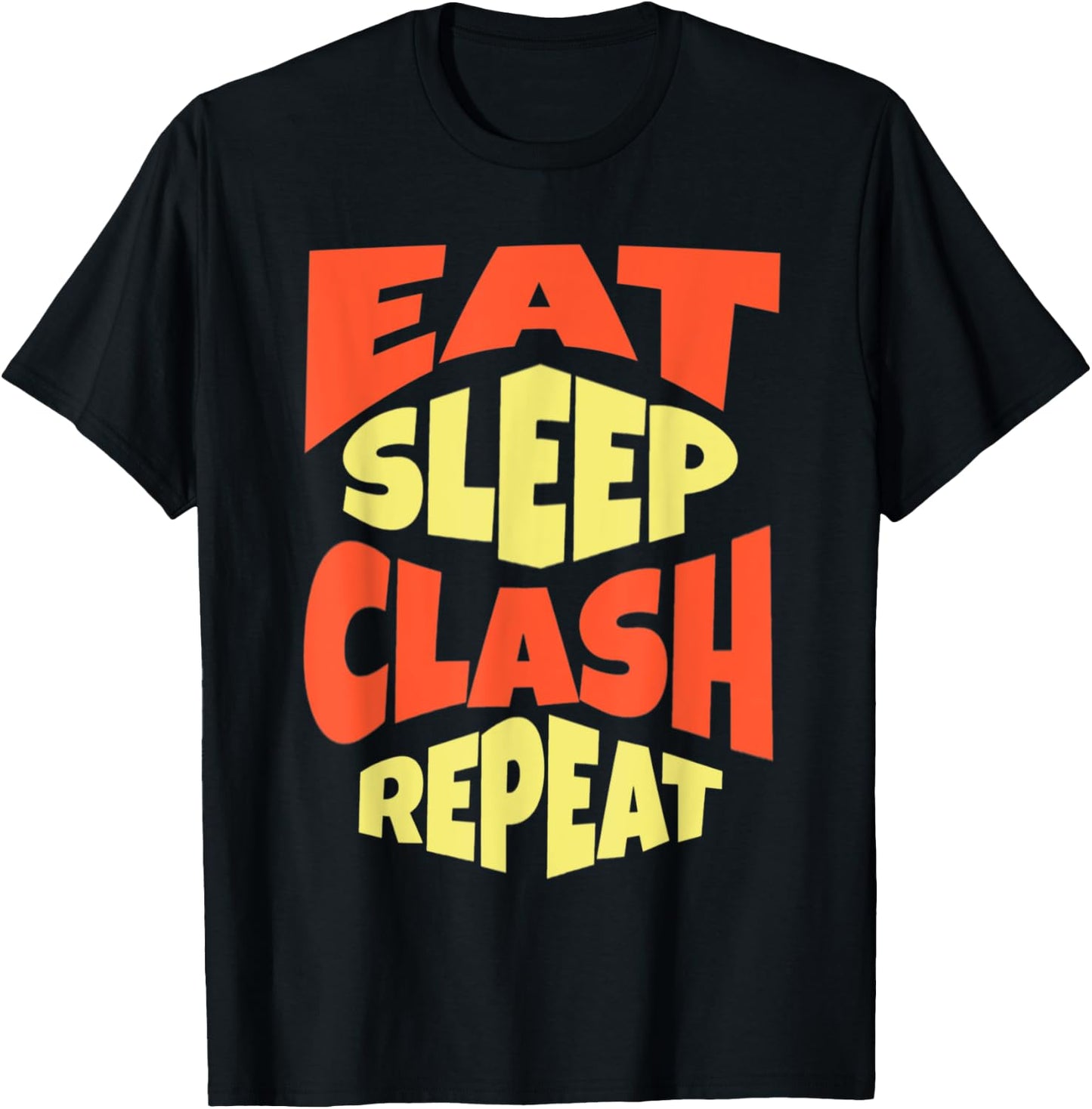 Eat Sleep Clash Repeat - Gaming Clan Matching T-Shirt - T-Shirt | Black