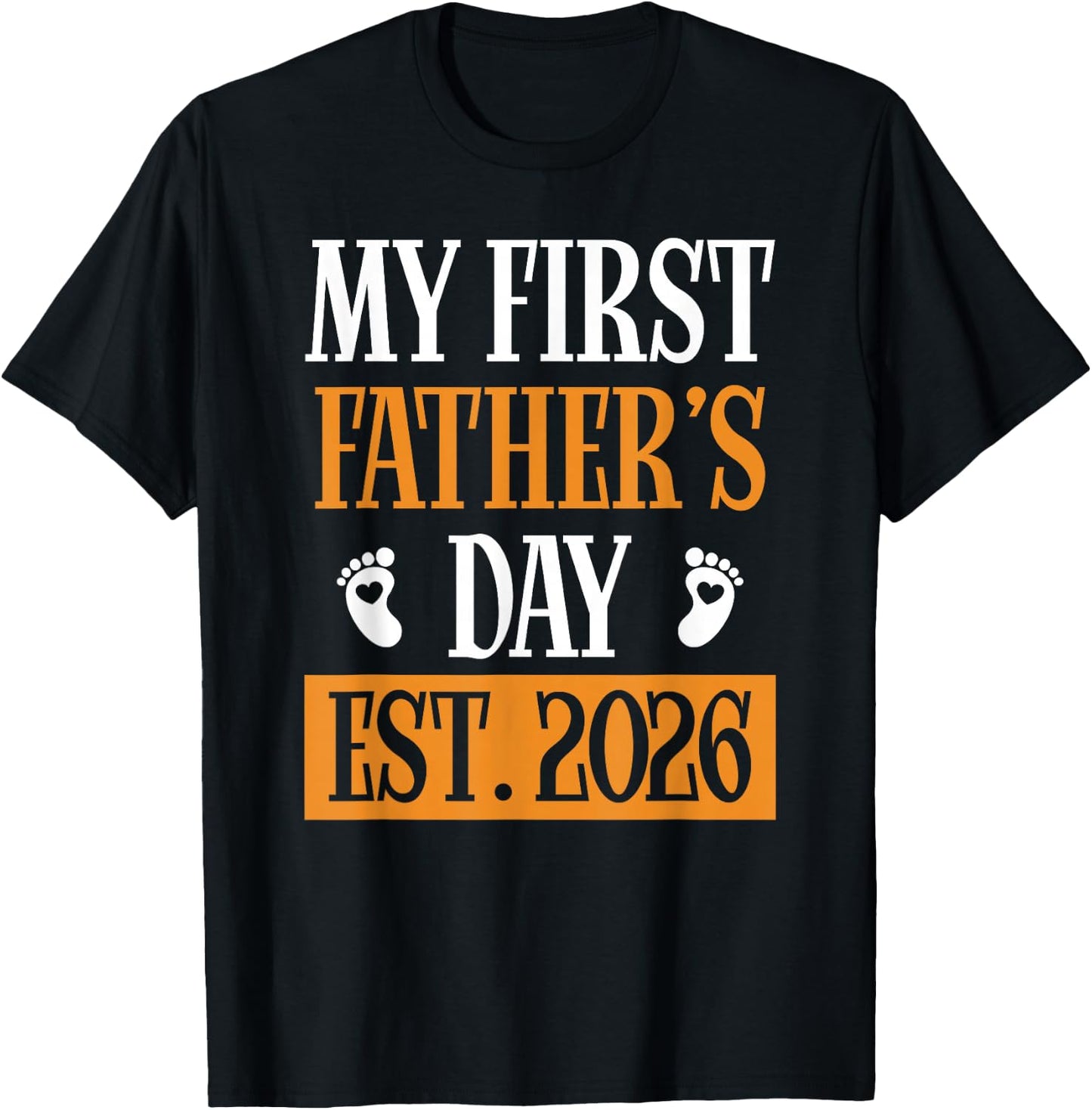 First Father's Day 2026 New Dad 1st Time Daddy T-Shirt - T-Shirt | Black