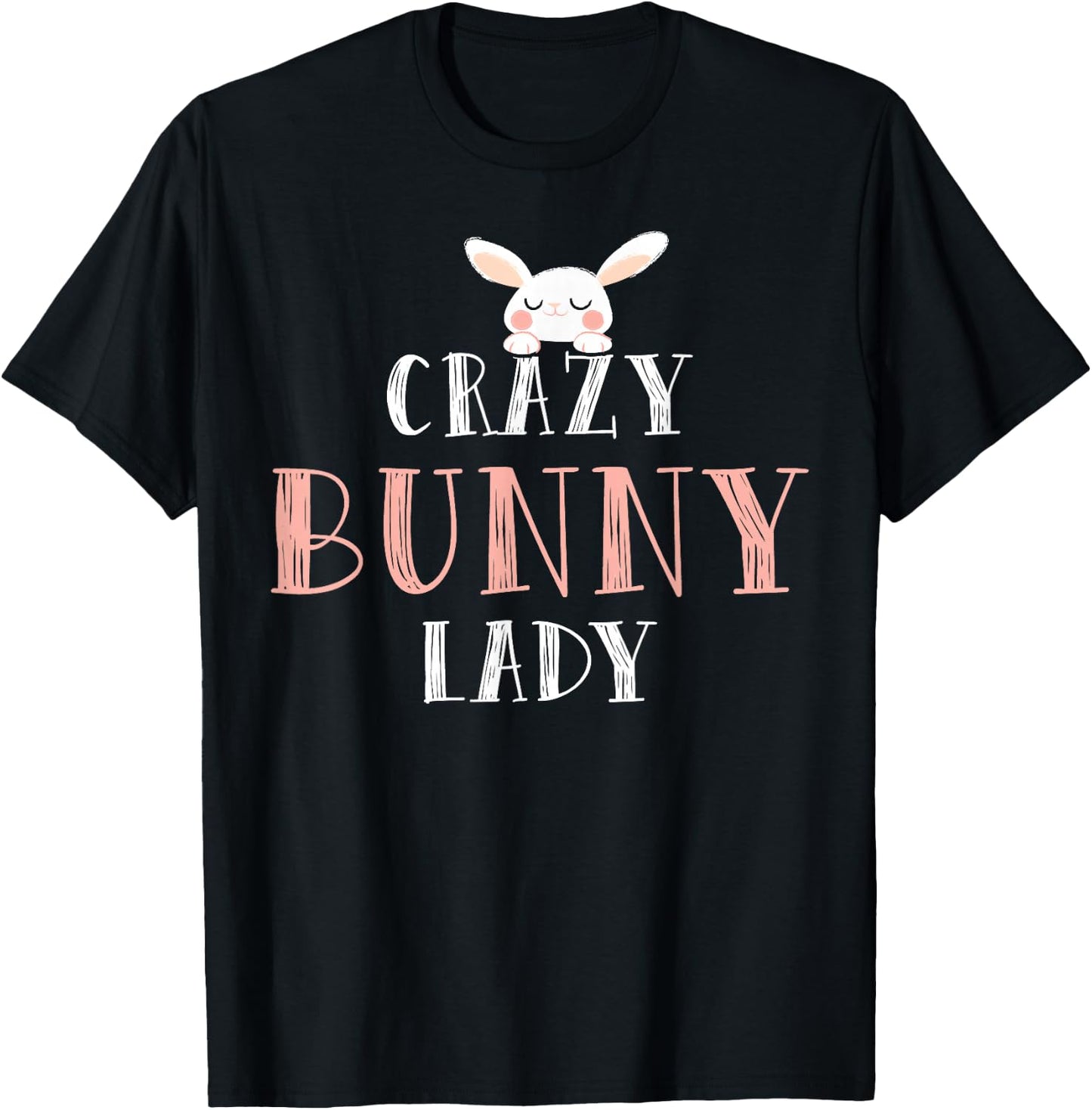 Crazy Bunny Lady - Rabbit T-Shirt - T-Shirt | Black