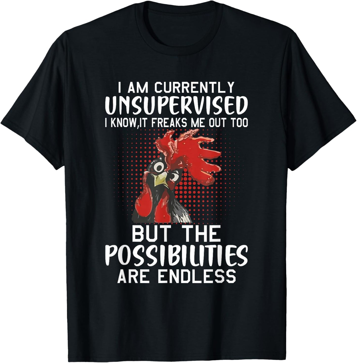 I am Currently Unsupervised - Funny Sayings Small T-Shirt - T-Shirt | Black