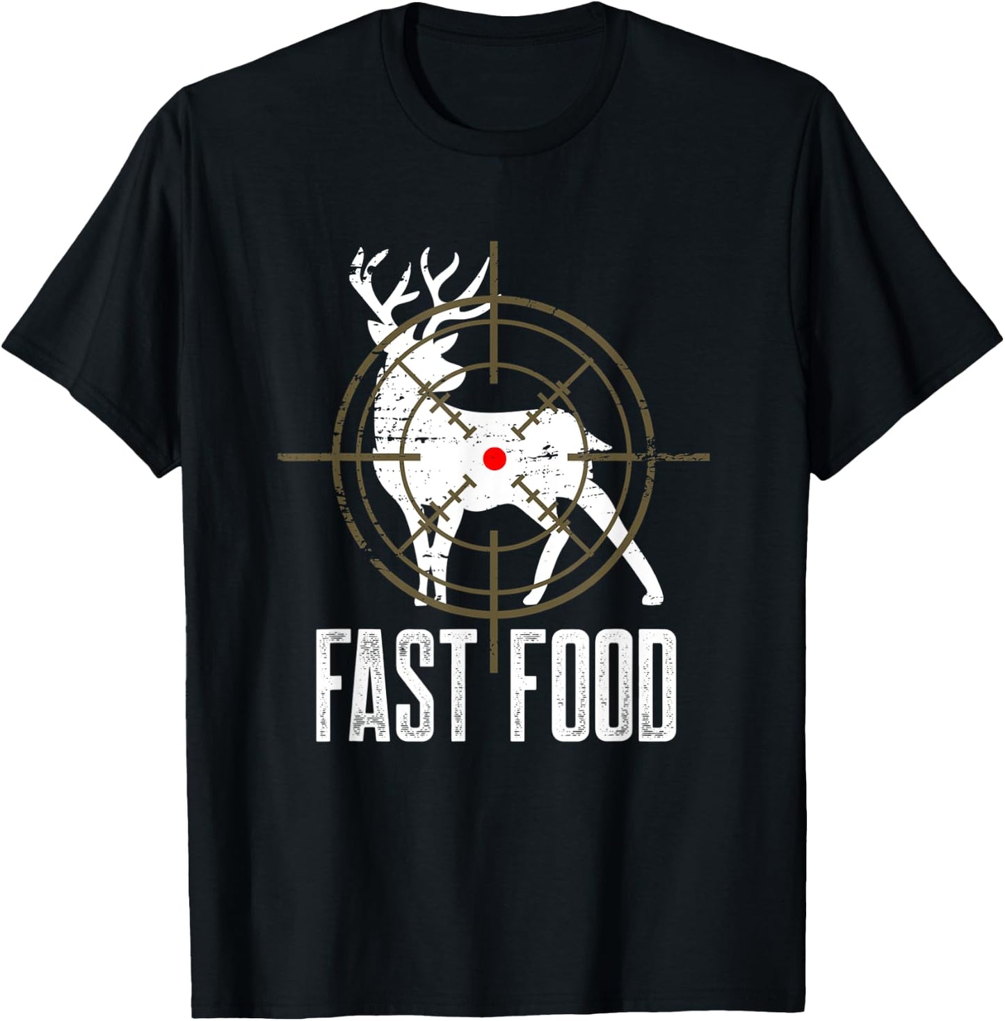 Fast Food Hunter Long Range Shooting Funny Buck Deer Hunting T-Shirt - T-Shirt | Black