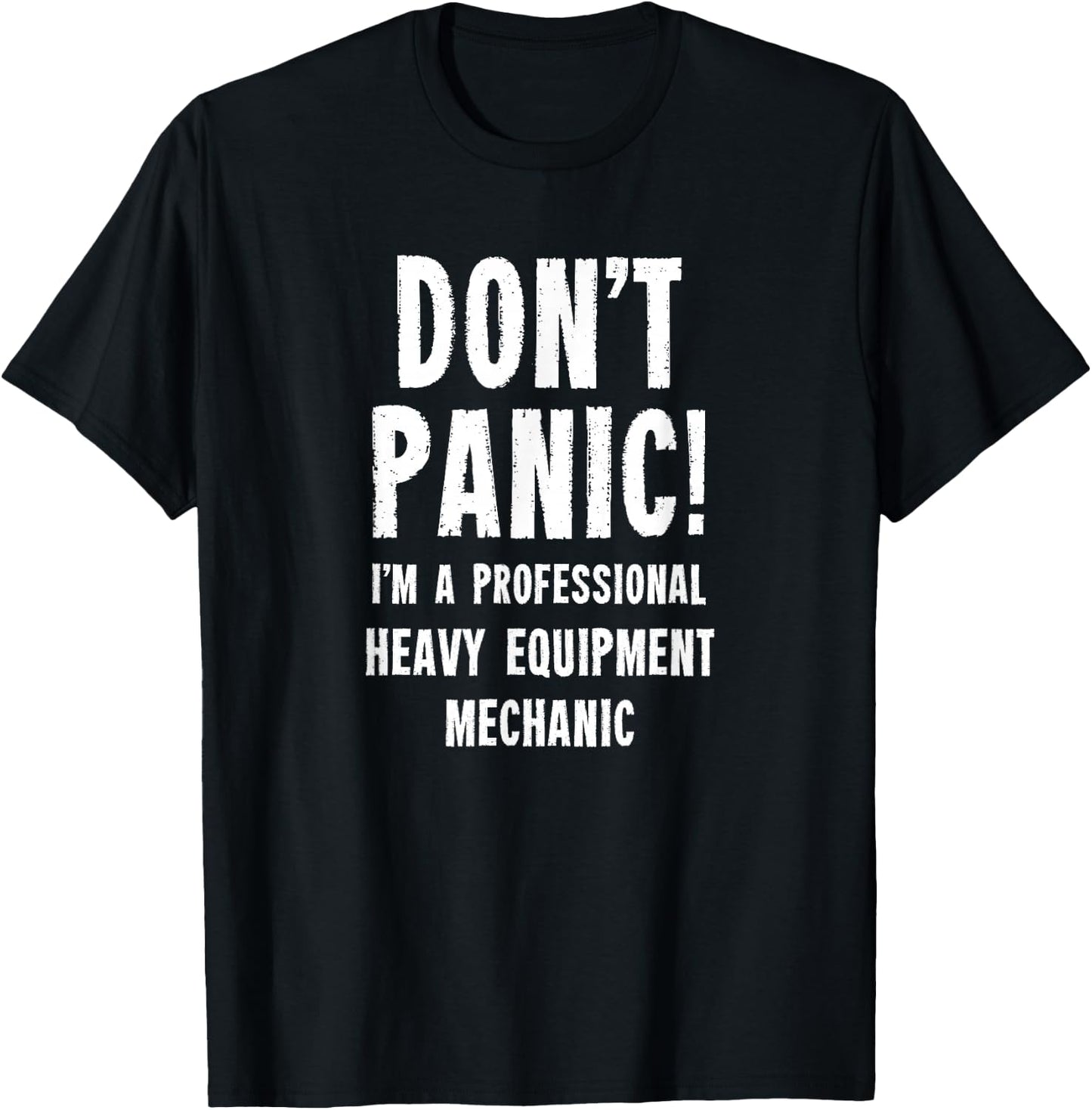 Heavy Equipment Mechanic T-Shirt - T-Shirt | Black
