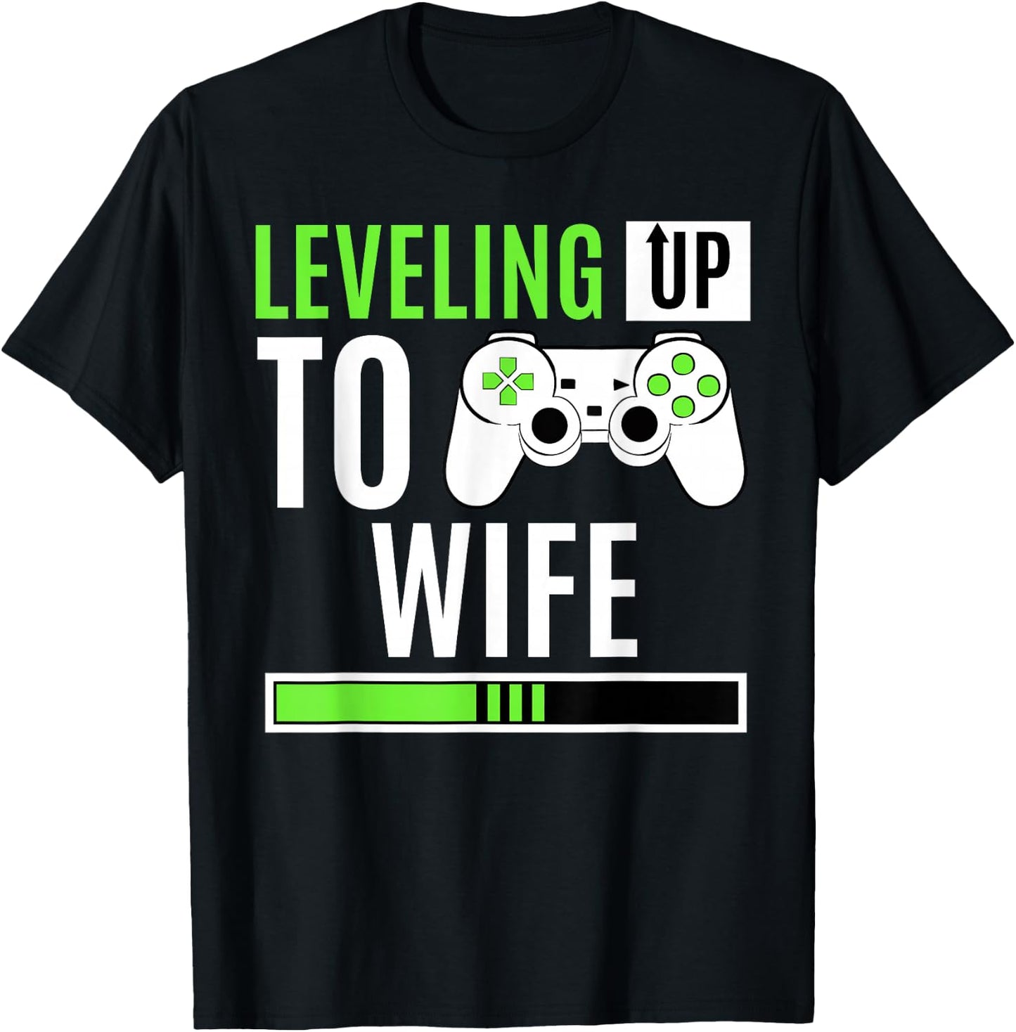 Leveling Up To Wife Gaming Engagement Bride Announcement T-Shirt - T-Shirt | Black