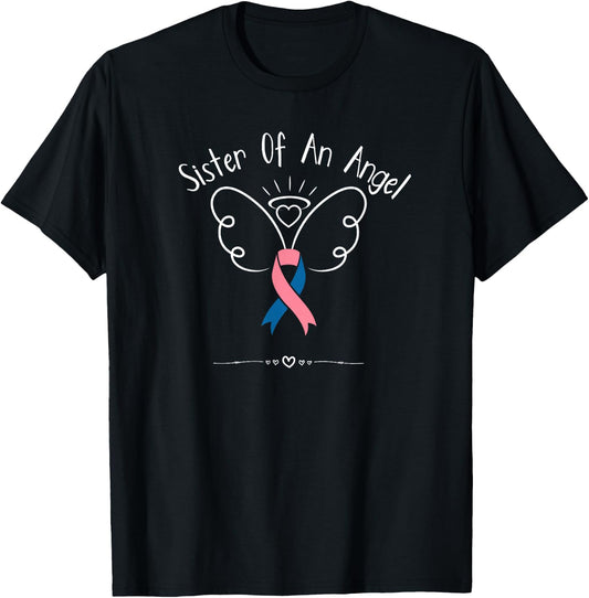 Miscarriage Pregnancy Baby Loss Awareness Sister Of Angel T-Shirt - T-Shirt | Black