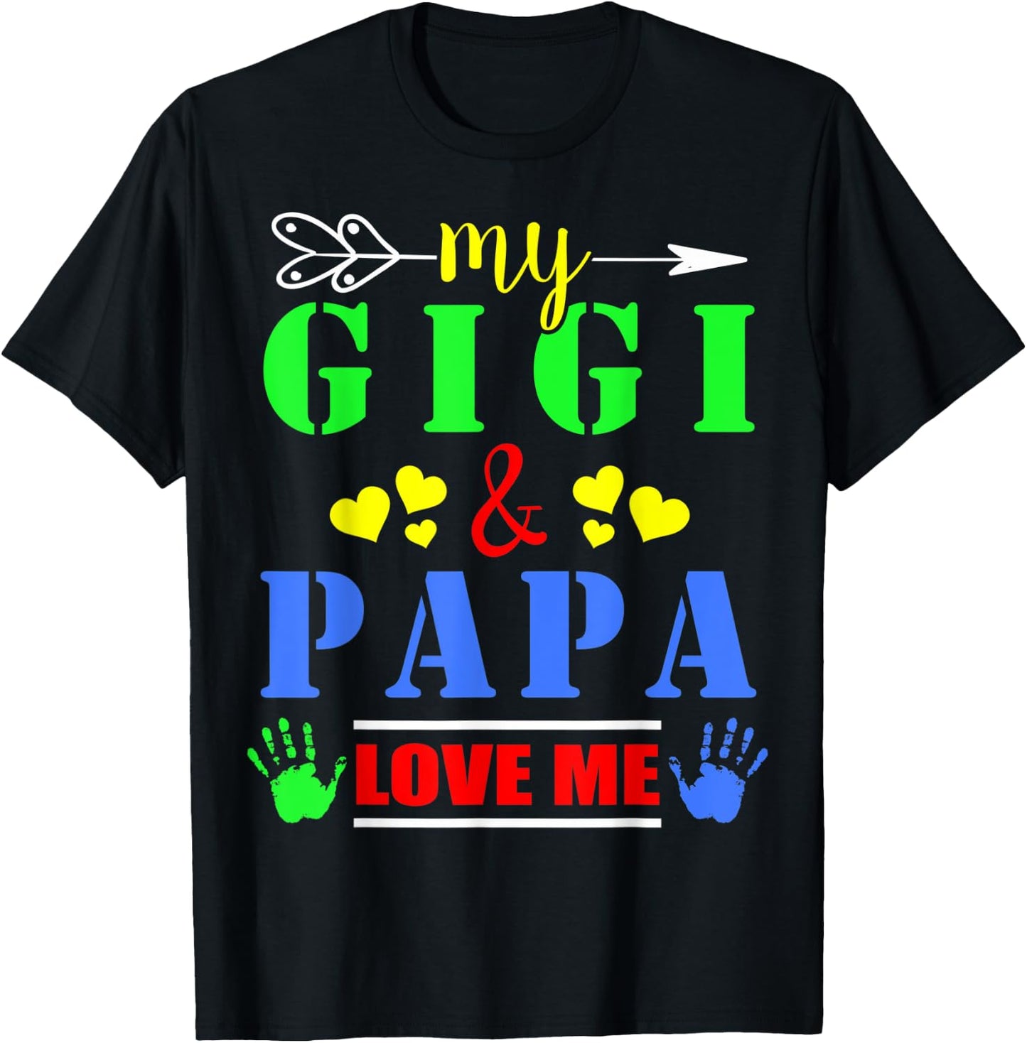 Cute My Gigi And Papa Love Me Gigi And Papa My Gigi Loves Me T-Shirt - T-Shirt | Black