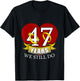 47 Year Wedding Anniversary T-Shirt - T-Shirt | Black