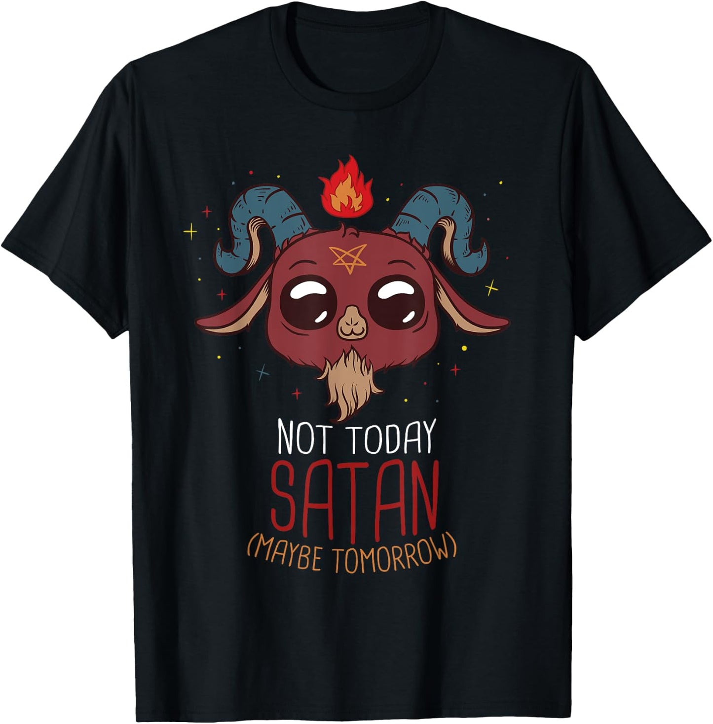 Not Today Satan Cute Demon Gothic Satanic Devil Baphomet T-Shirt - T-Shirt | Black