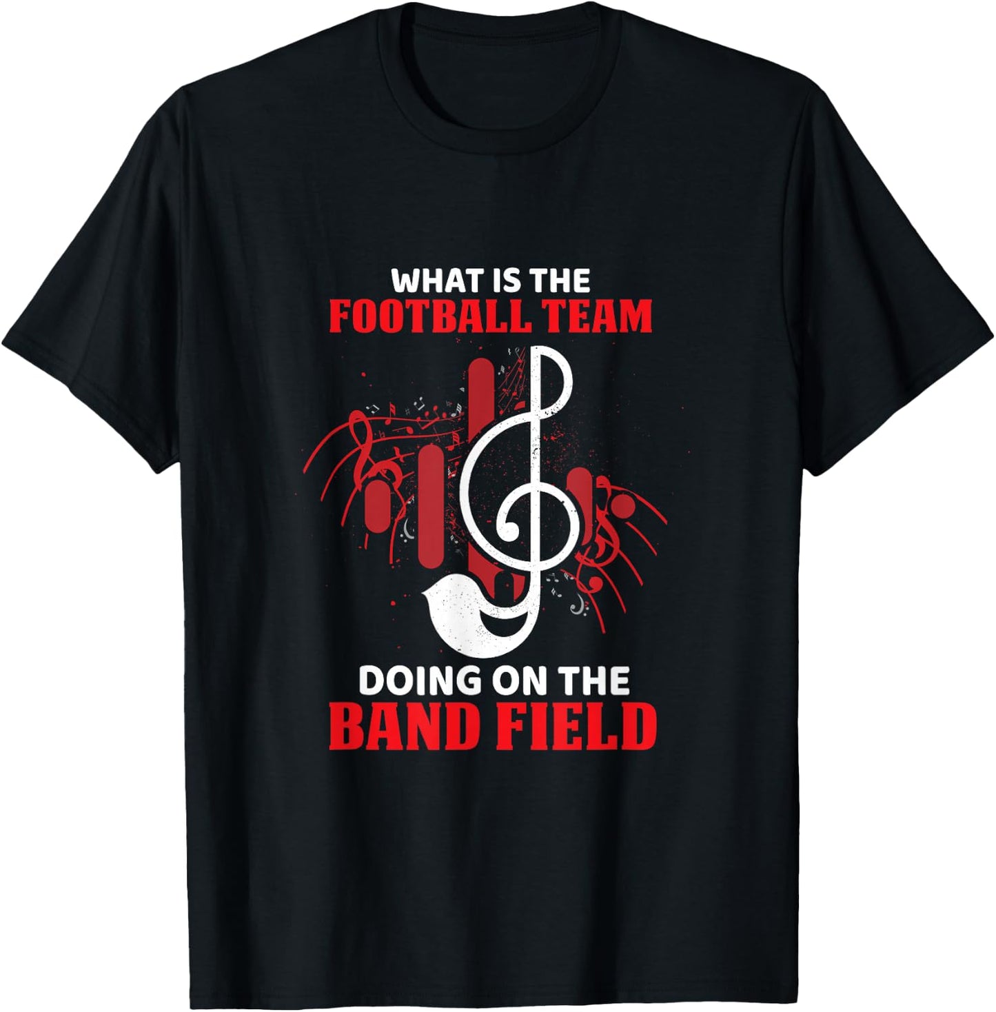 What Is The Football Team Doing On The Band Field Musical T-Shirt - T-Shirt | Black