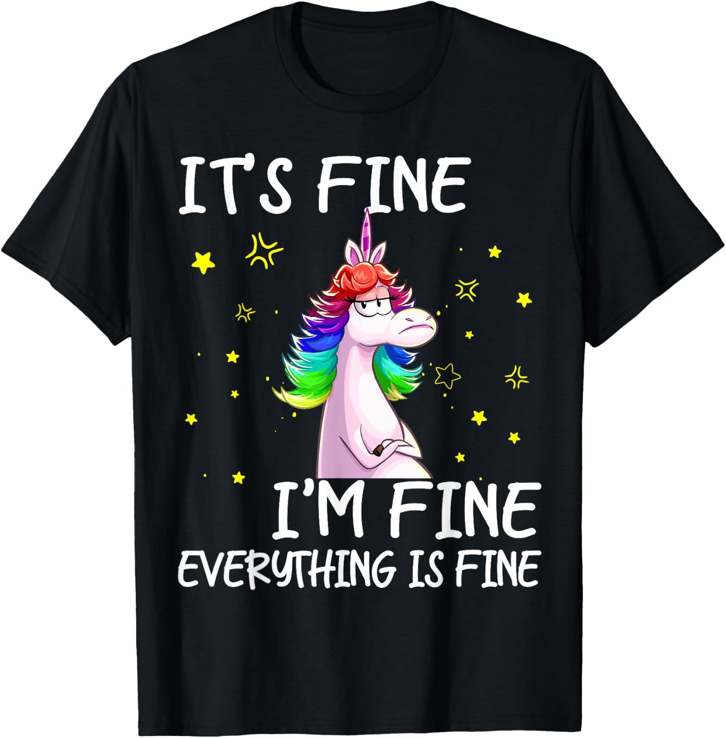 Its Fine Im Fine Everythings Fine Funny Unicorn Women T-Shirt - T-Shirt | Black