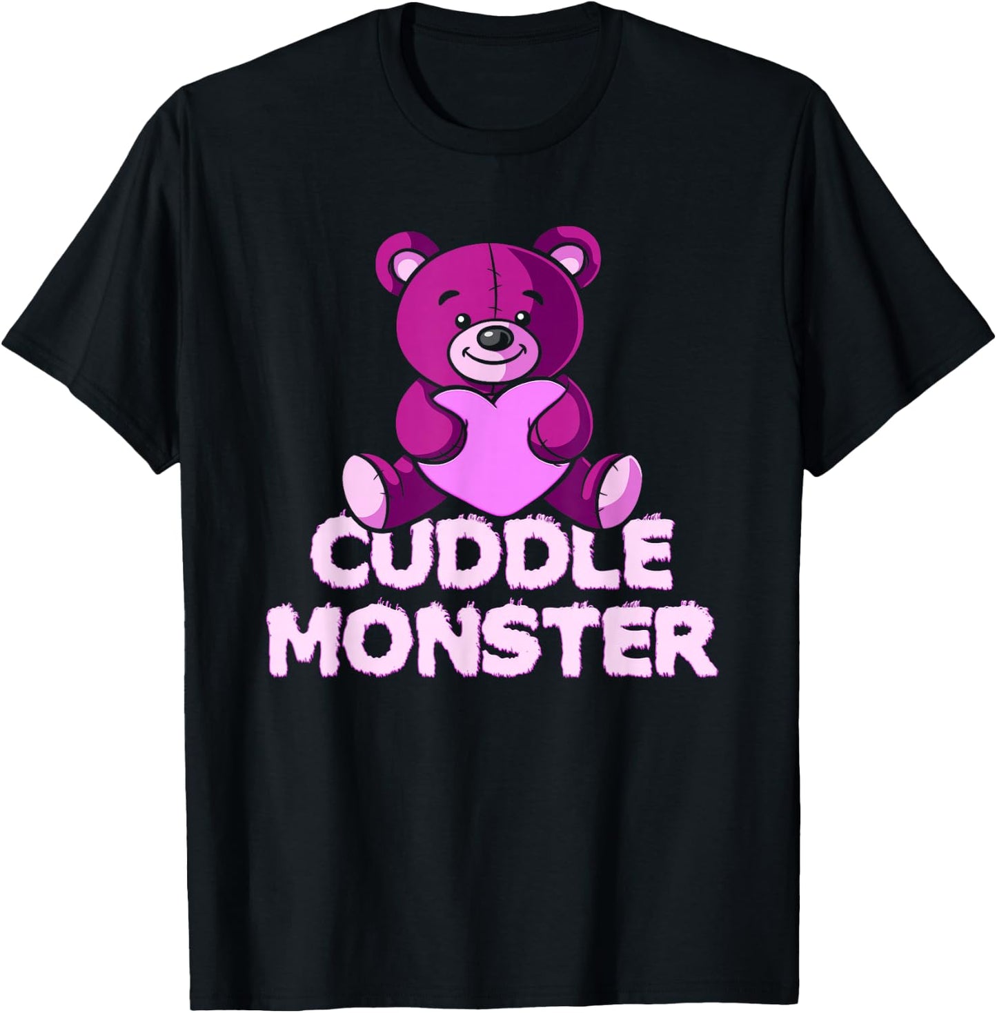 Cuddle Monster! Cute Teddy Bear T-Shirt - T-Shirt | Black