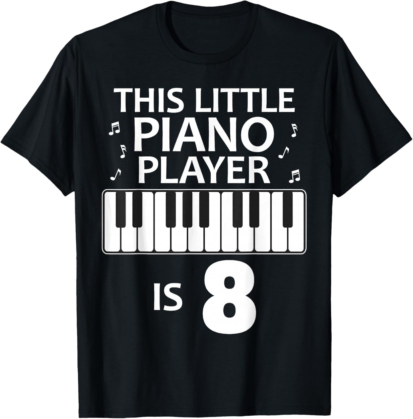 8th Birthday Girls Piano Pianist 8 Year Old Funny B-Day T-Shirt - T-Shirt | Black