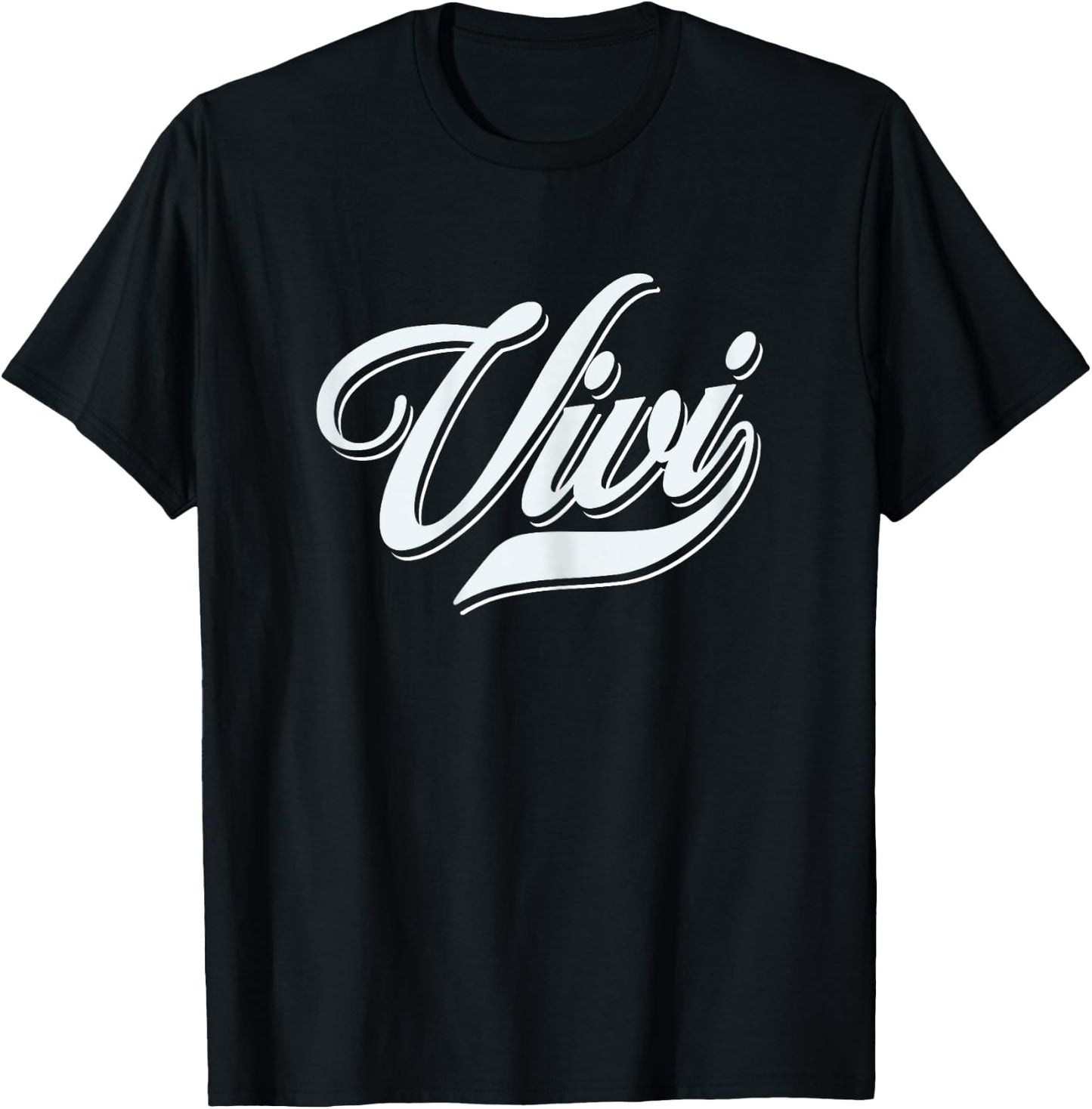 Wife Girls Funny Humor Gift for Vivi T-Shirt - T-Shirt | Black