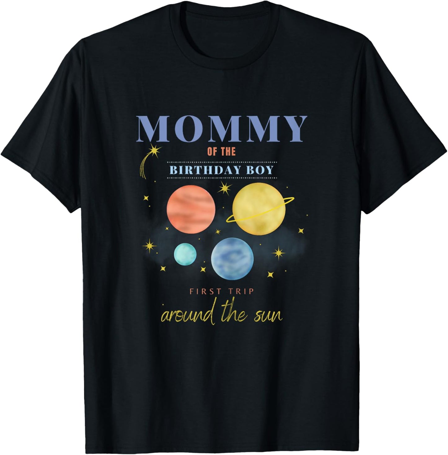Mommy Mom 1st Birthday First Trip Around The Sun Space Bday T-Shirt - T-Shirt | Black