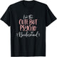 Cute But Psycho Bridesmaid Shirt Funny Matching Bachelorette T-Shirt - T-Shirt | Black