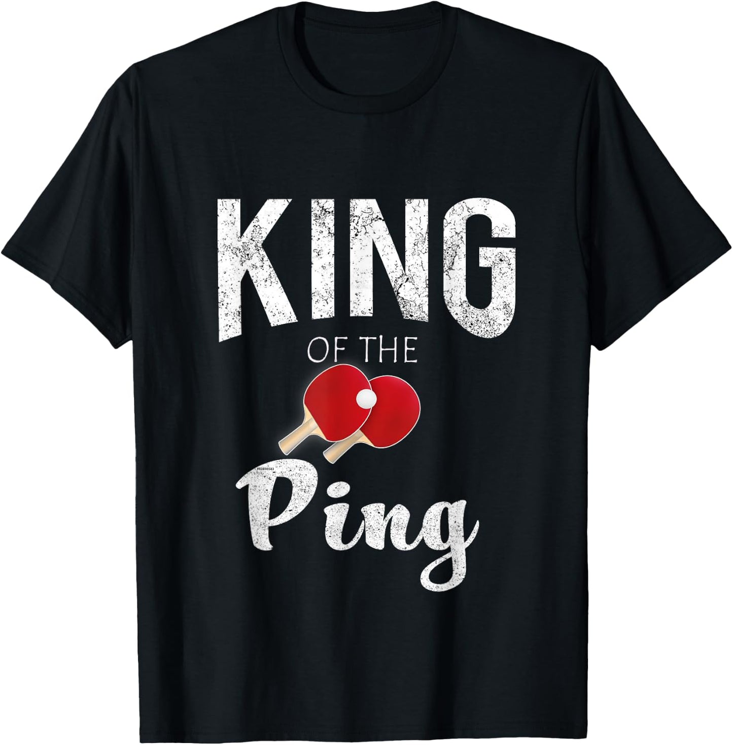Funny Cool King of the Ping Pong Lovers Gift T-Shirt - T-Shirt | Black