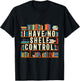 I Have No Shelf Control Funny Book Lover Bookshelf Gift T-Shirt - T-Shirt | Black