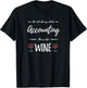 Wine Drinker Accounting Shirt Funny Accountant Gift T-Shirt - T-Shirt | Black