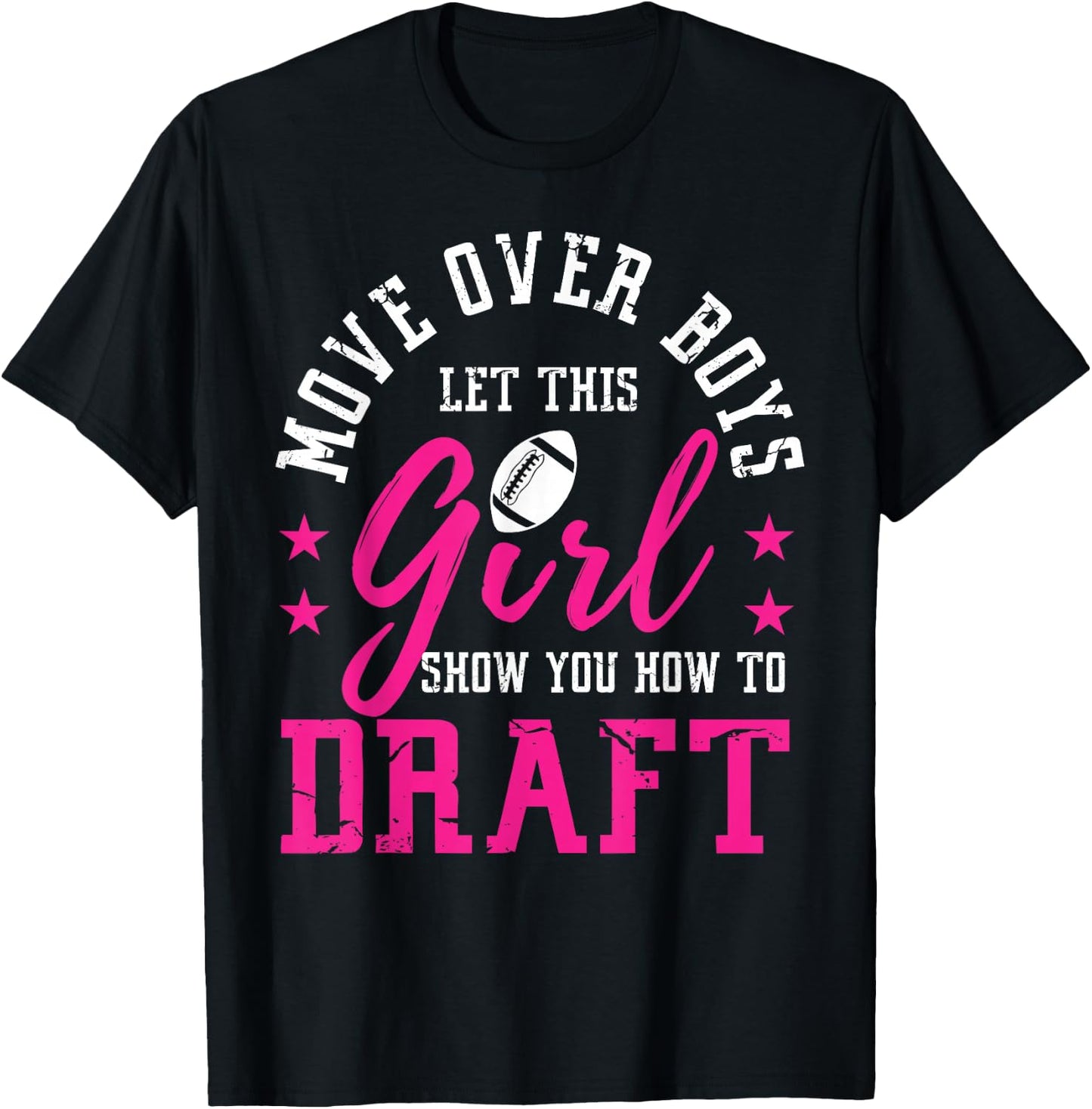 Move Over Boys Cute Fantasy Football Women Draft Kit Party T-Shirt - T-Shirt | Black