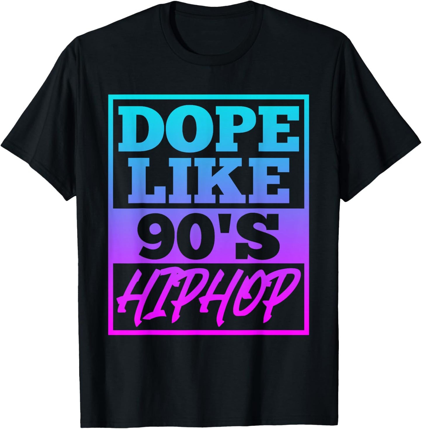 Rapper saying Dope like 90s Hip Hop Music Rapper Hip Hop T-Shirt - T-Shirt | Black