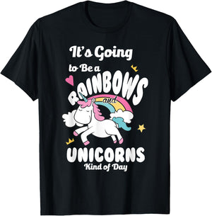 It's Going To Be A Rainbows And Unicorns Kind Of Day Happy T-Shirt - T-Shirt | Black