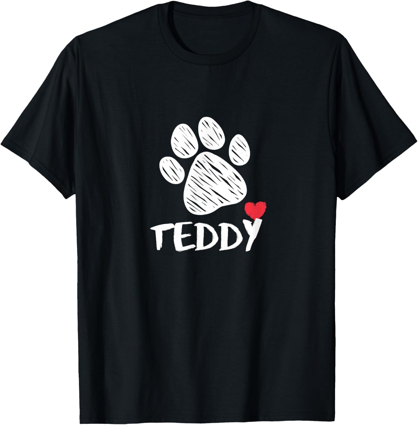 Teddy Dog Love I Love My Puppy Named Teddy for Dogs Teddy T-Shirt - T-Shirt | Black