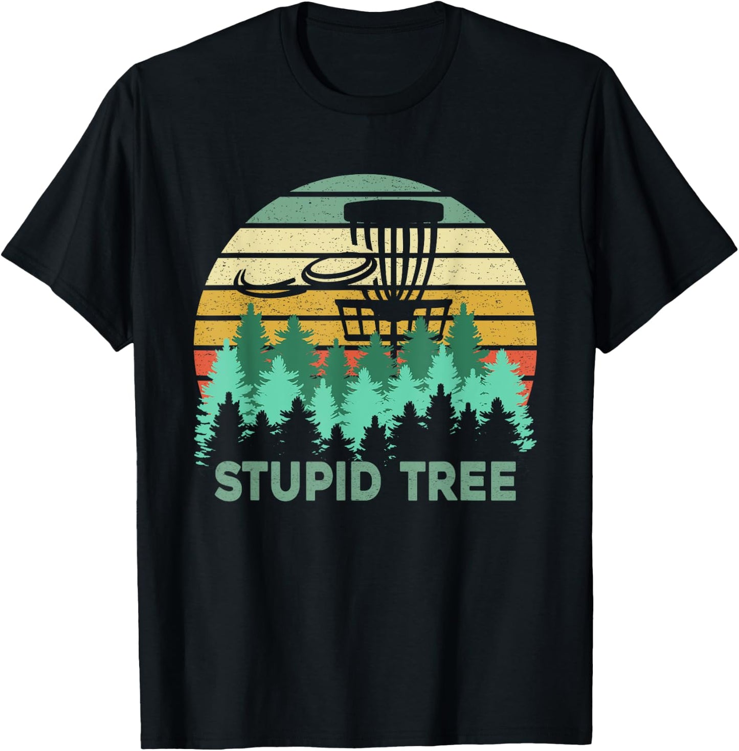Funny Frisbee Stupid Tree Disc Golf Gift Flying Disc Lovers T-Shirt - T-Shirt | Black