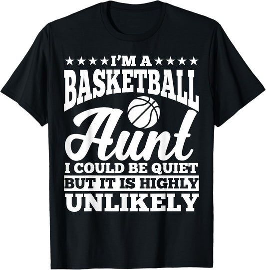 Basketball Aunt Apparel - Funny Awesome Aunts Design T-Shirt - T-Shirt | Black