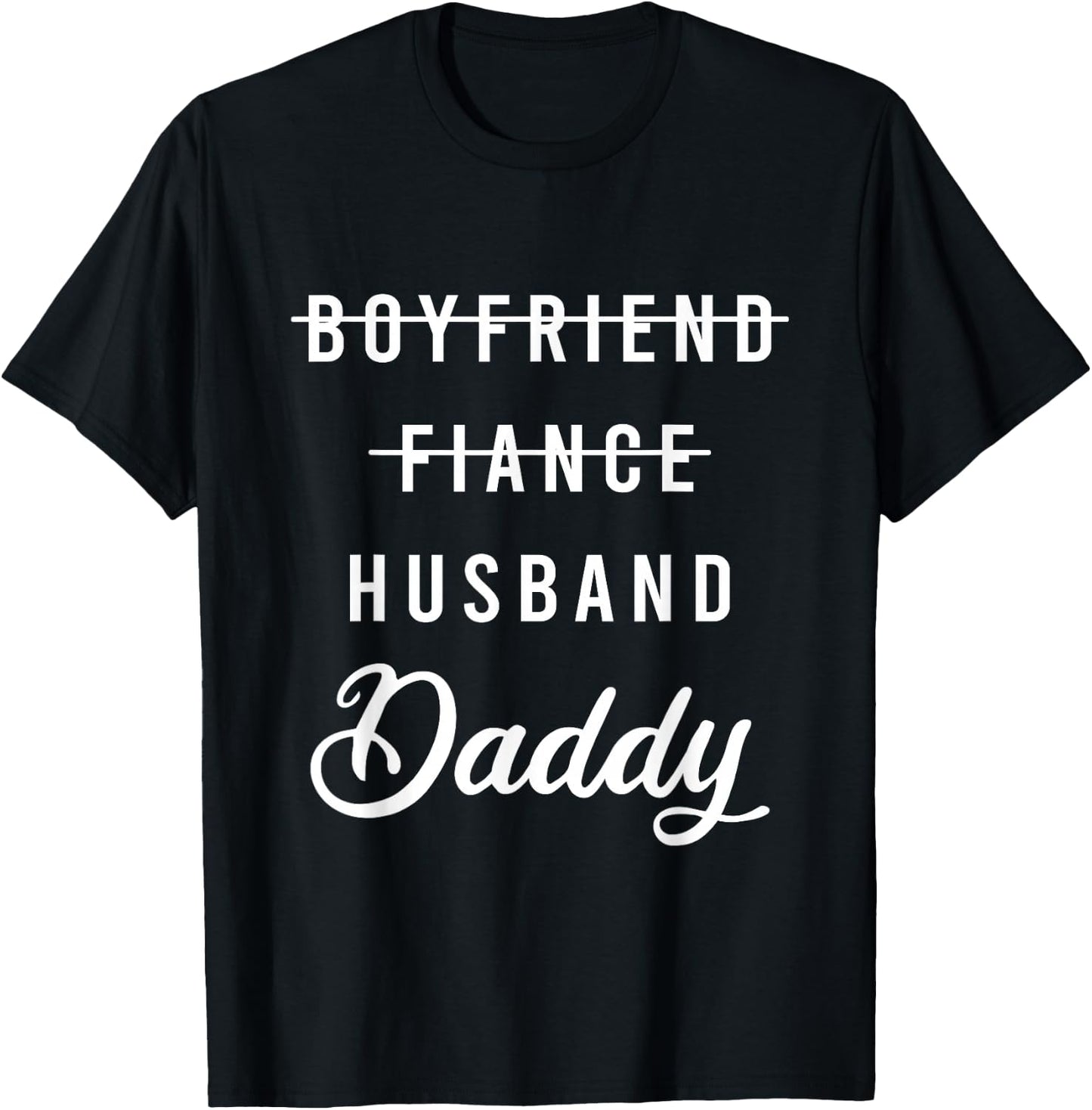 Boyfriend Fiance Husband Daddy Shirt Fathers Day Gift T-Shirt - T-Shirt | Black