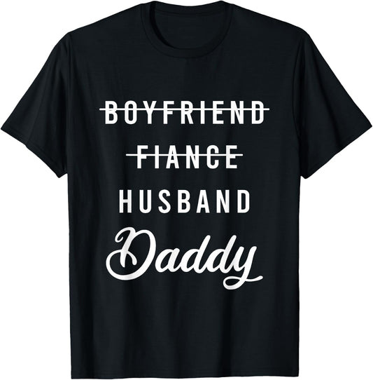 Boyfriend Fiance Husband Daddy Shirt Fathers Day Gift T-Shirt - T-Shirt | Black