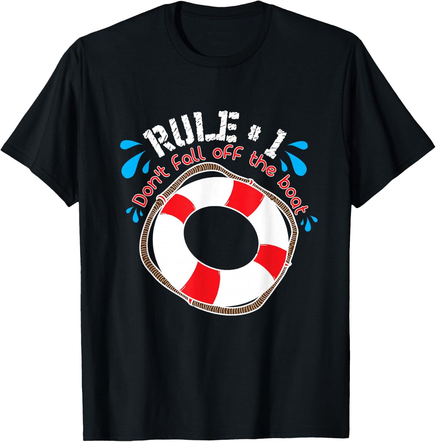 Funny Rule Number 1 Don't Fall off the Boat Holiday Cruise T-Shirt - T-Shirt | Black