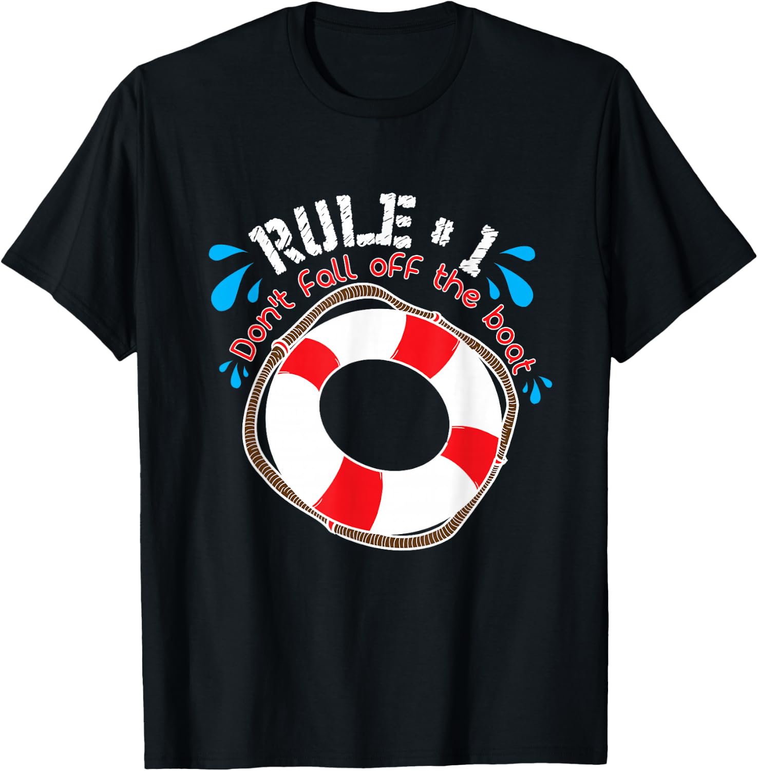 Funny Rule Number 1 Don't Fall off the Boat Holiday Cruise T-Shirt - T-Shirt | Black