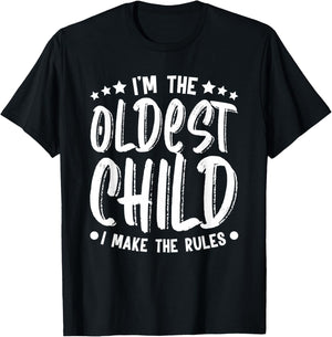 I'm the Middle Child I Make The Rules Funny Sibling Outfit T-Shirt - T-Shirt | Black
