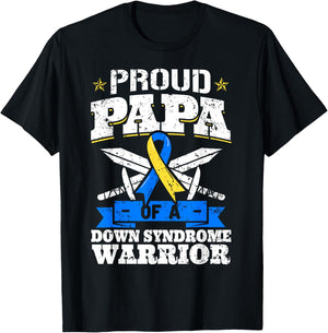 Proud Papa Of A Down Syndrome Warrior Down's Trisomy 21 Dad T-Shirt - T-Shirt | Black