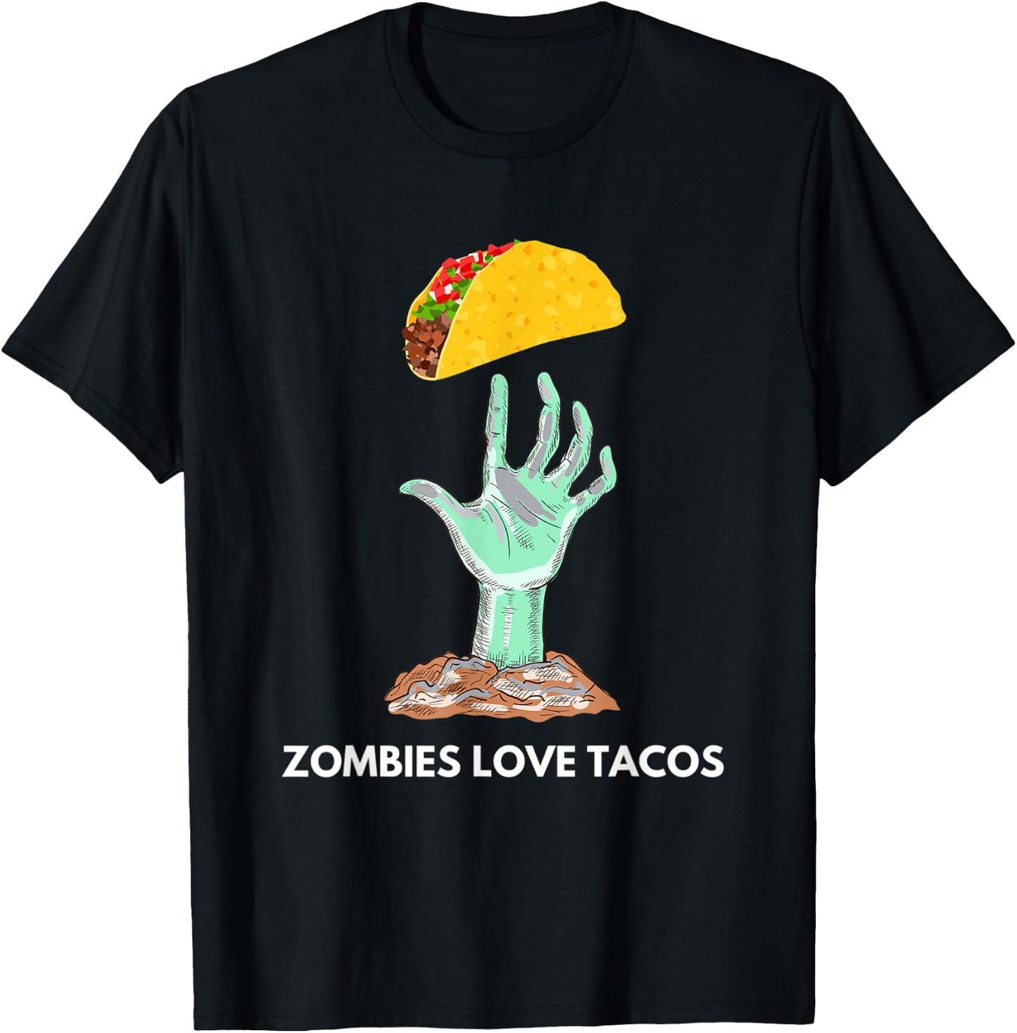 Zombies Love Tacos Funny Apparel T-Shirt - T-Shirt | Black