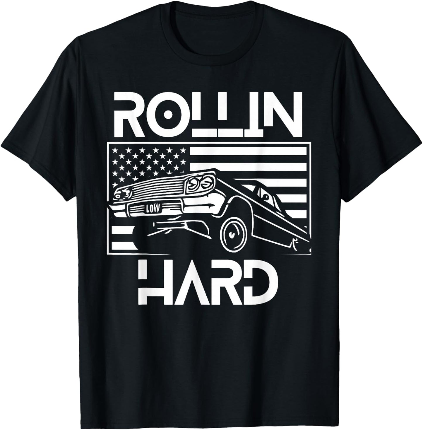 Rollin Hard Lowrider Chicano American Flag Cholo Car Lover T-Shirt - T-Shirt | Black