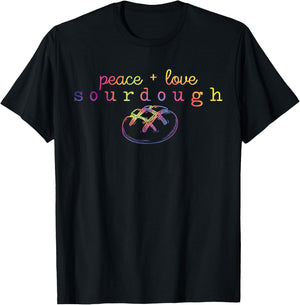 Peace + Love Sourdough Funny Sourdough Bread Lover T-Shirt - T-Shirt | Black