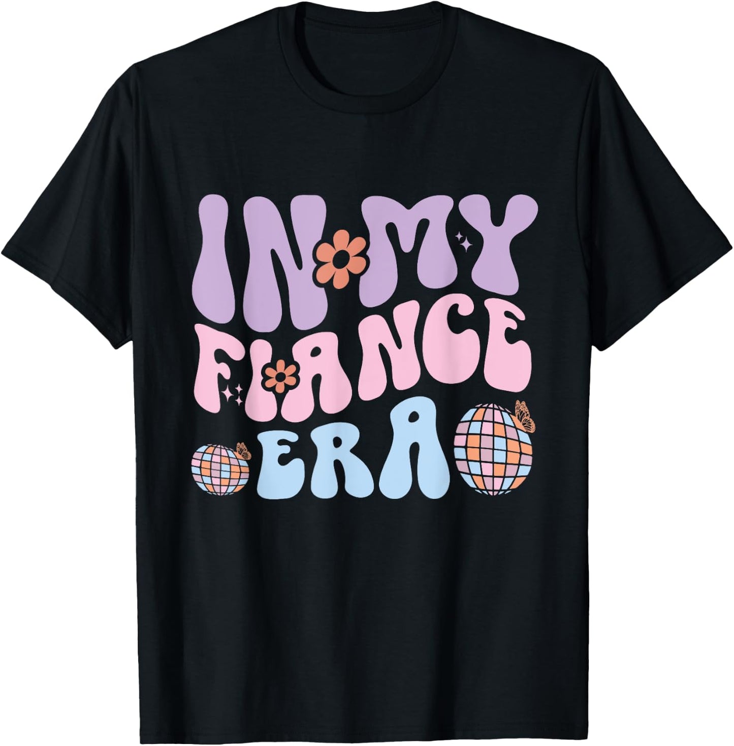 In My Fiancee Era Couple Engagement Girlfriend Fiance T-Shirt - T-Shirt | Black