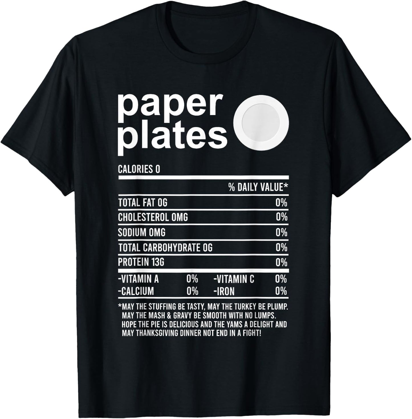 Funny Thanksgiving Food Apparel Paper Plates Nutrition Facts T-Shirt - T-Shirt | Black