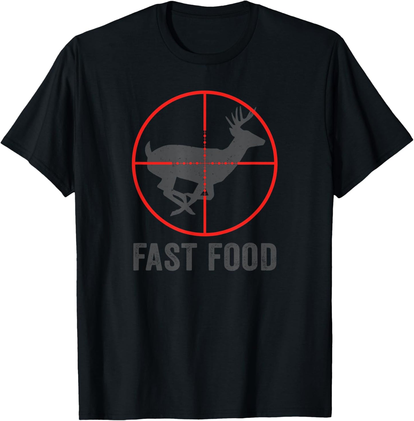 Fast Food | Funny Deer Hunting retro distressed style T-Shirt - T-Shirt | Black