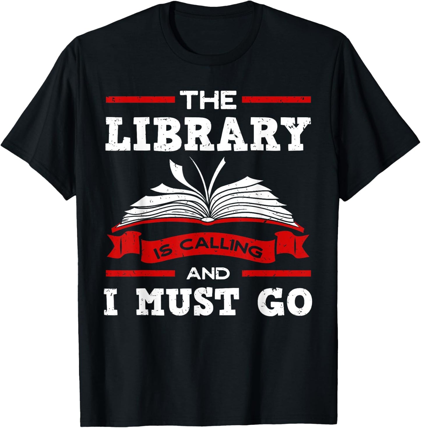 The Library Is Calling And I Must Go Reading Books Bookworm T-Shirt - T-Shirt | Black