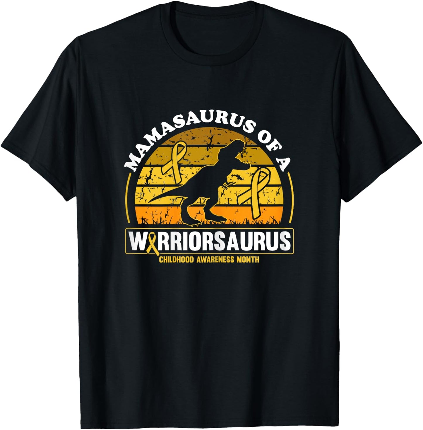Mamasaurus Of A Warriorsaurus Childhood Cancer Awareness T-Shirt - T-Shirt | Black