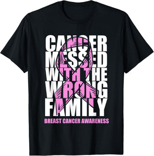 Breast Cancer Messed With The Wrong Family Pink Ribbon Gift T-Shirt - T-Shirt | Black