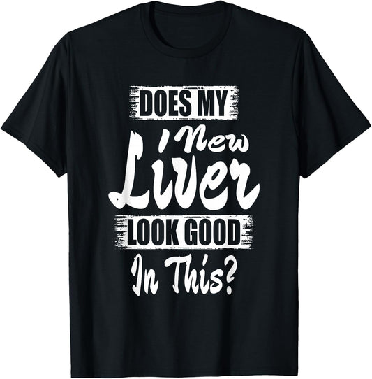 Liver Transplant T Shirt Organ Recipient Survivor Gift T-Shirt - T-Shirt | Black