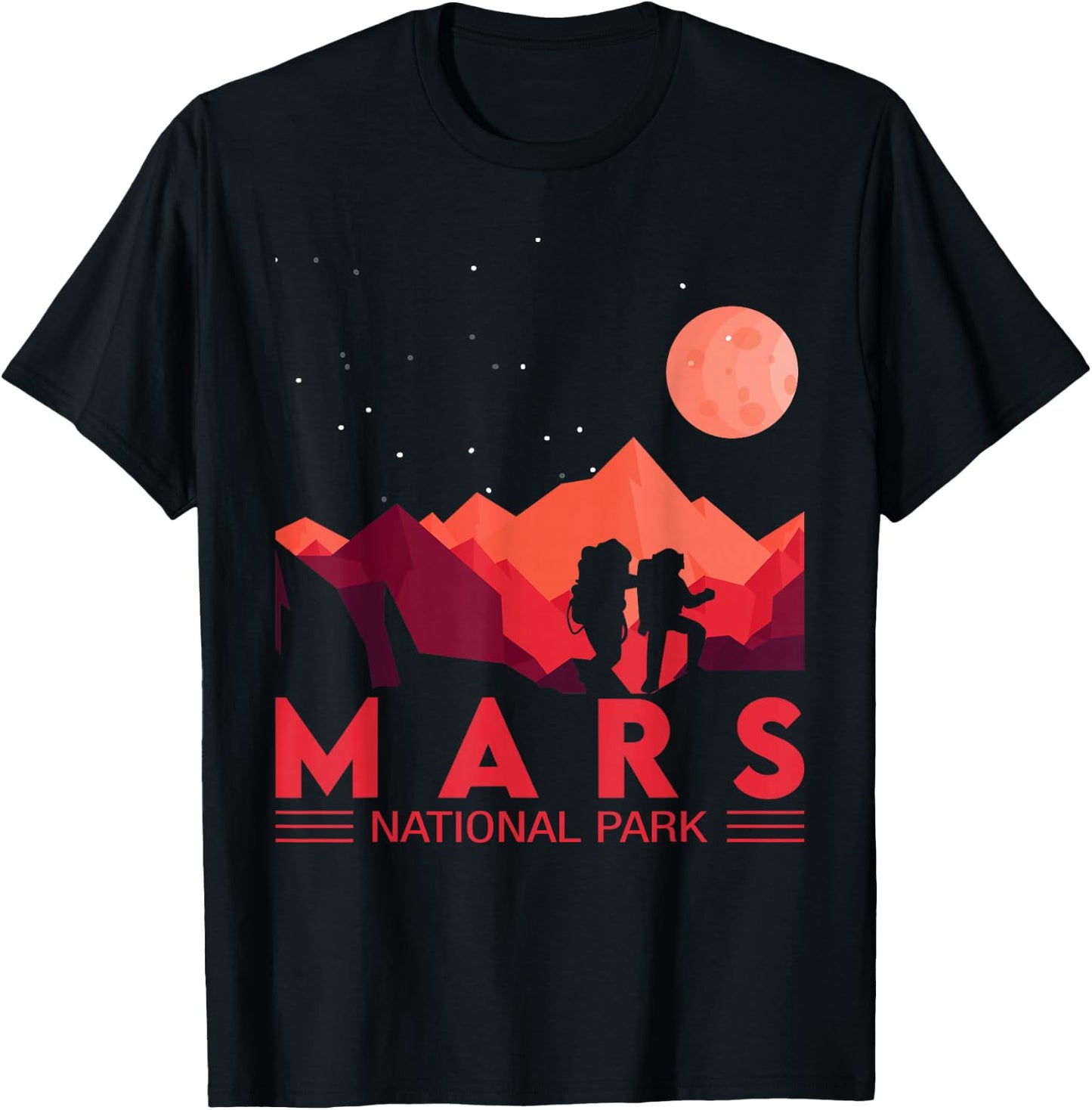Red Planet | Space National Park - Funny Mars T-Shirt - T-Shirt | Black