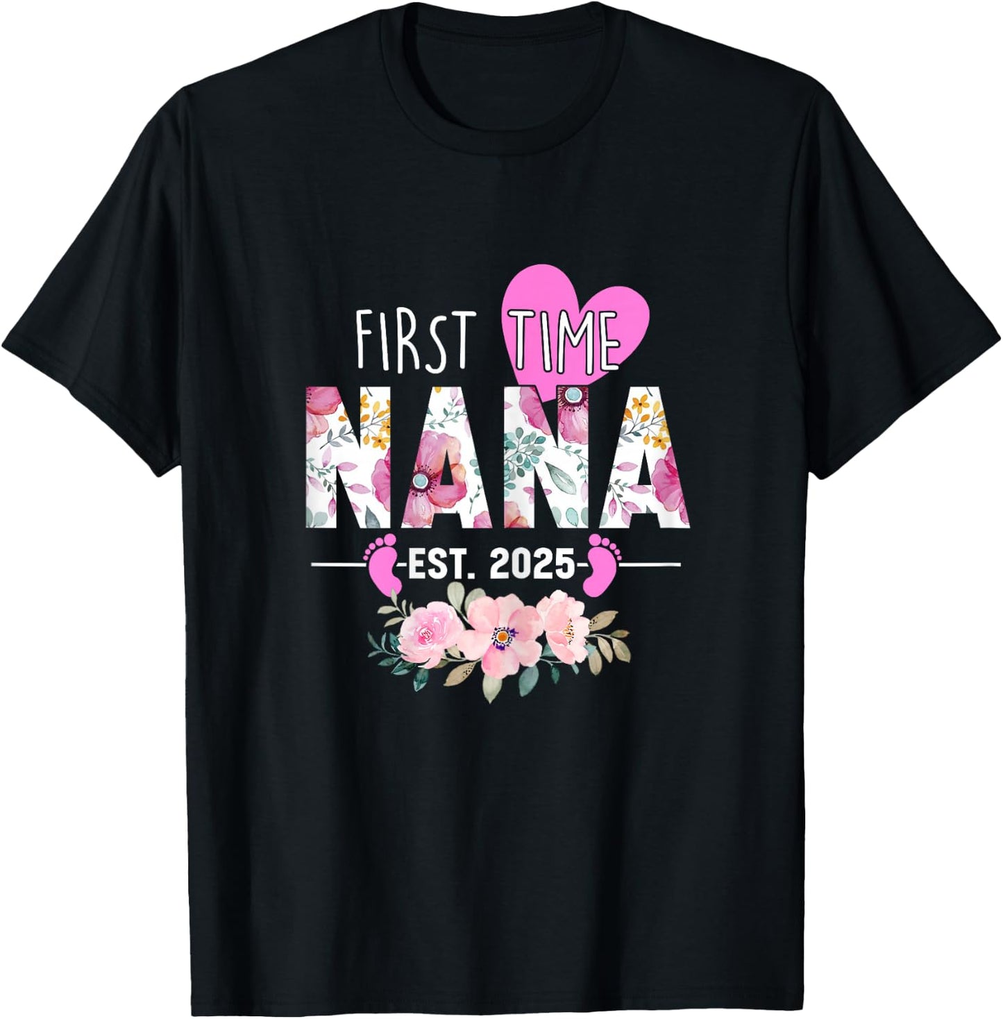 First Time Nana 2025 Gifts Soon to be New Grandma Pregnancy T-Shirt - T-Shirt | Black
