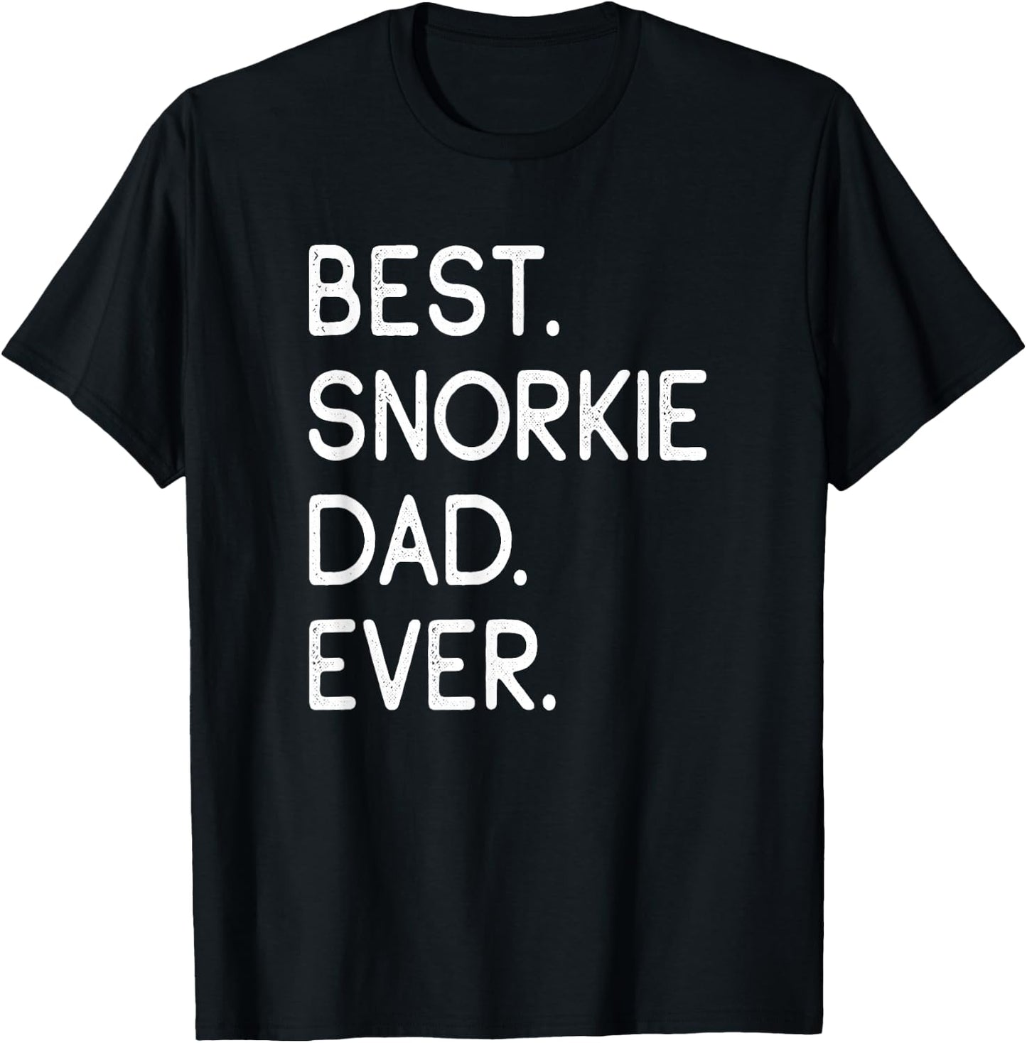 Snorkies Best Snorkie Dad Ever T-Shirt - T-Shirt | Black