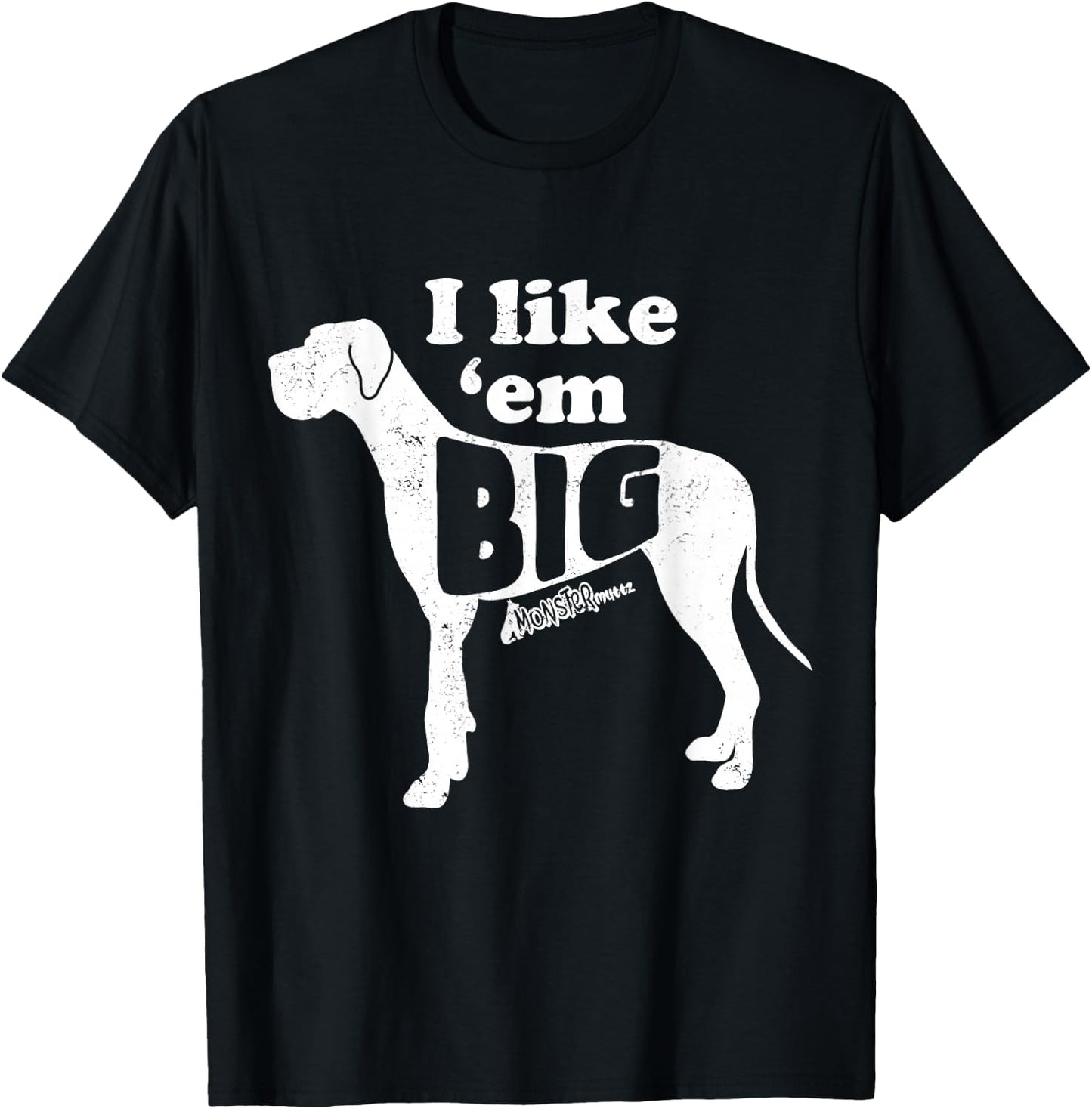 Cute Great Dane, I Like Em Big, Funny Dog Mom, Great Dane T-Shirt - T-Shirt | Black