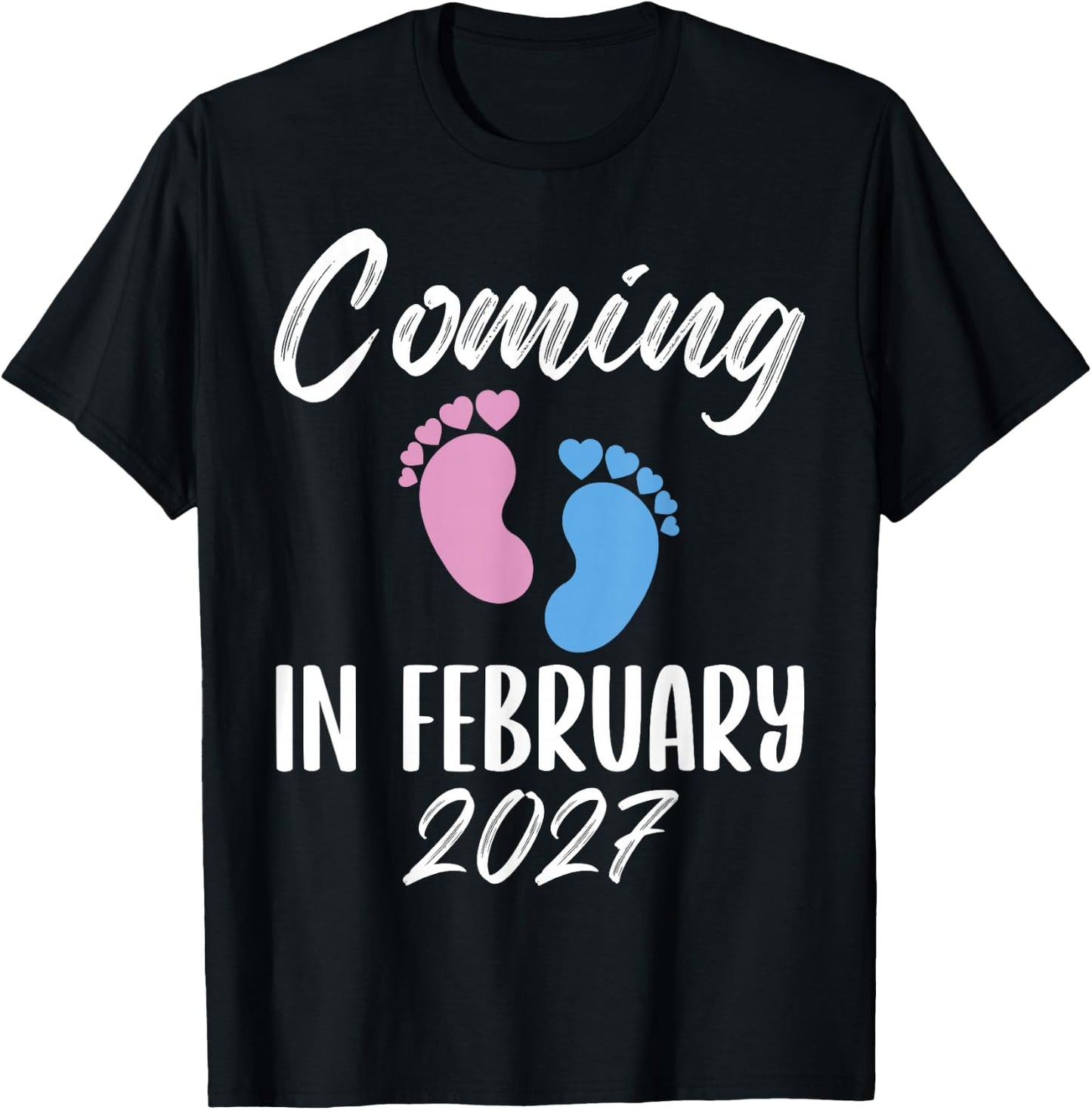 New Baby Coming in February 2027 Funny Baby Shower Boy Girl T-Shirt - T-Shirt | Black