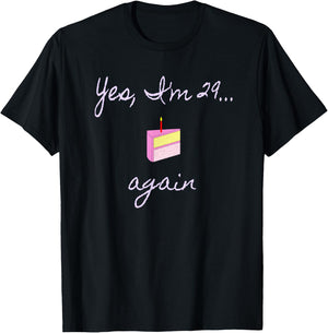 Funny Birthday 29 Again , Men T-Shirt - T-Shirt | Black
